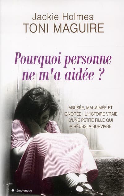 Pourquoi personne ne m'a aidée ? - Cover