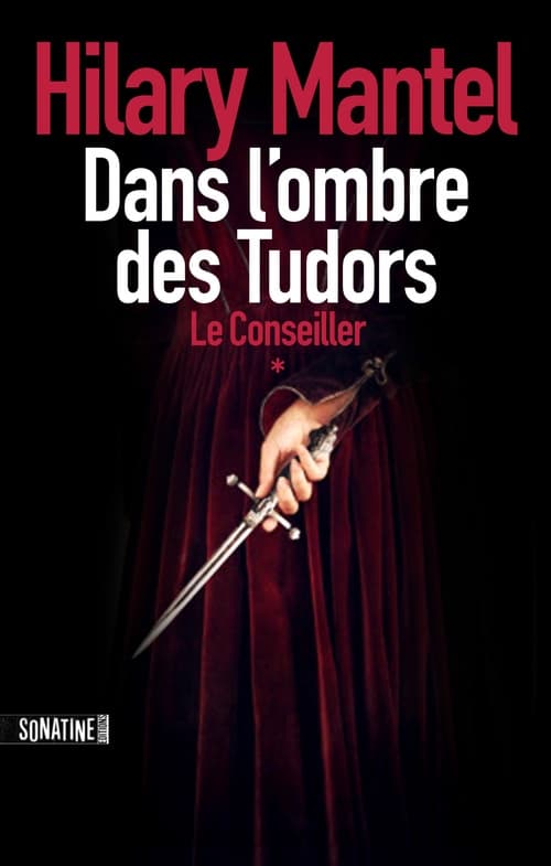 Le conseiller - Tome 1 - Dans l'ombre des Tudors - Cover
