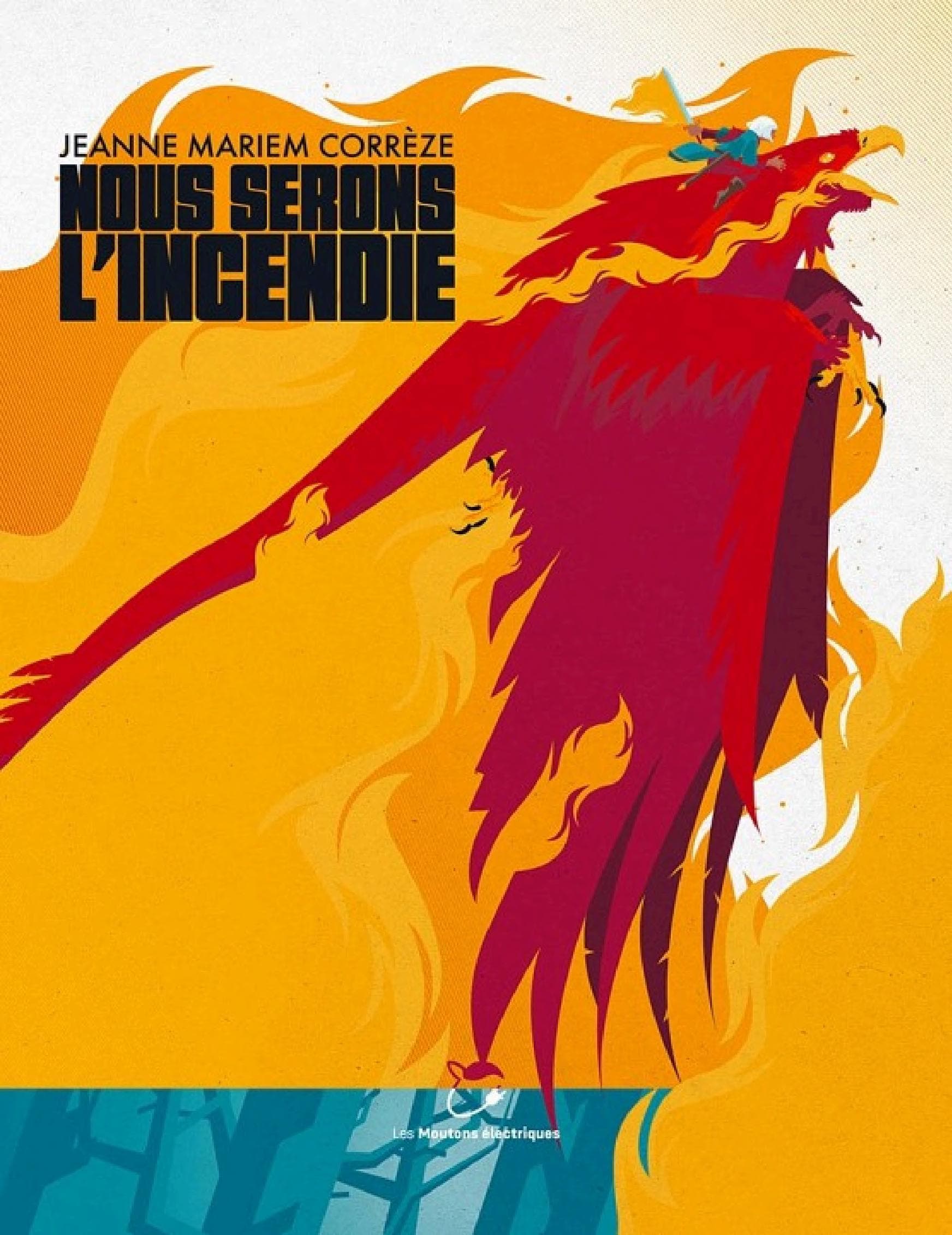 Nous serons l'incendie - Cover