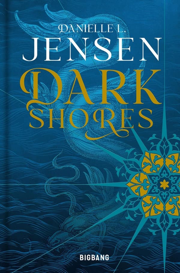 Dark Shores Tome 1