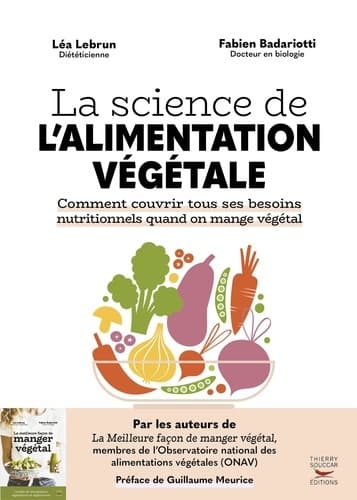 La science de l'alimentation végétale - Comment couvrir tous ses besoins nutritionnels quand on mange végétal - Cover