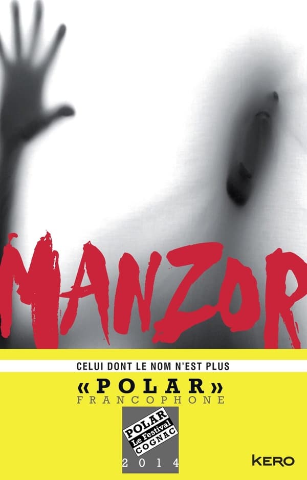 Celui dont le nom n'est plus : Prix Polar 2014 Festival de Cognac - Cover