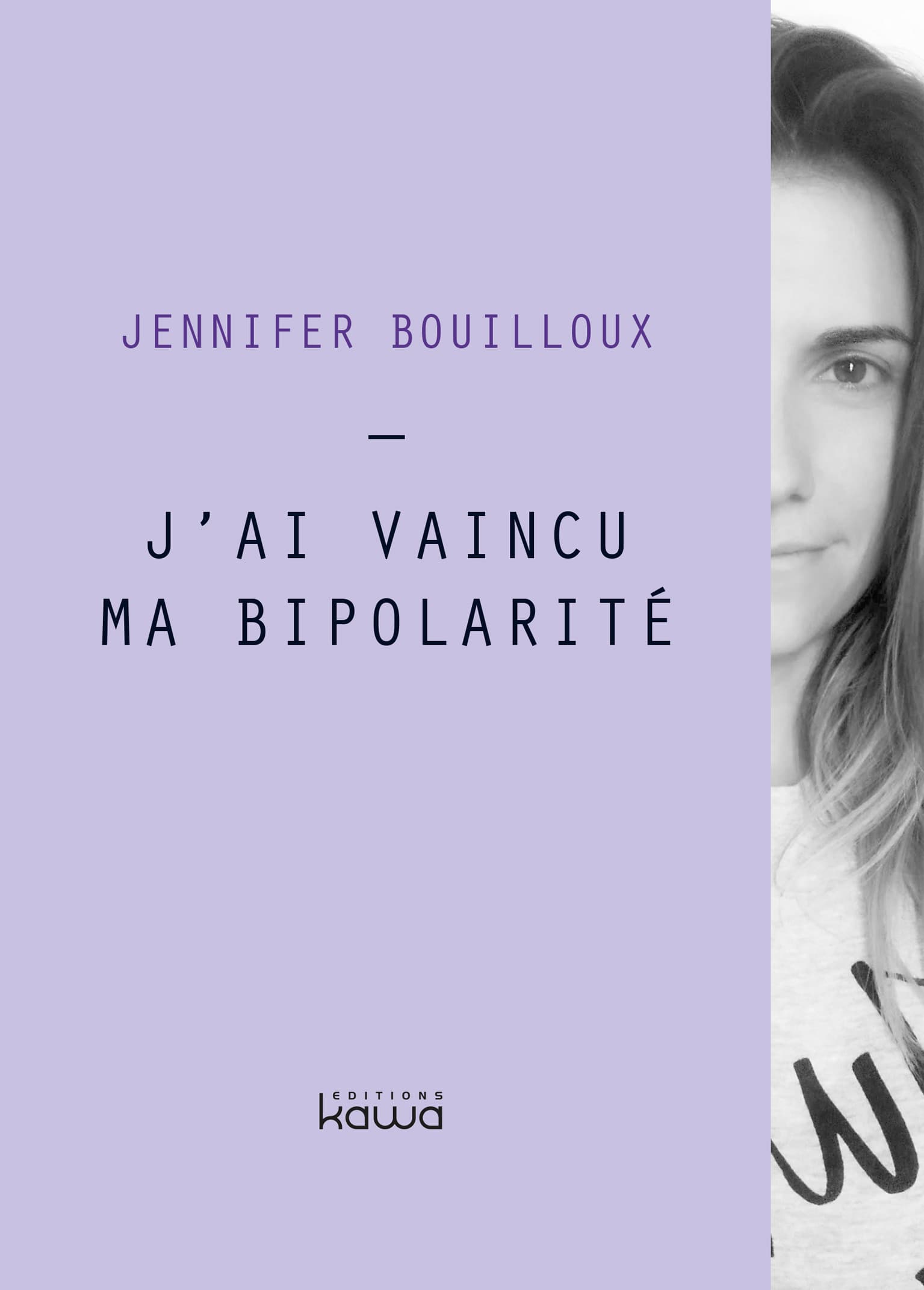 J'ai vaincu ma bipolarité - Cover