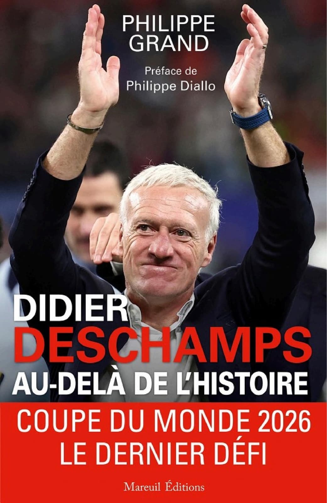 Didier Deschamps Au-delà de l'histoire - Cover