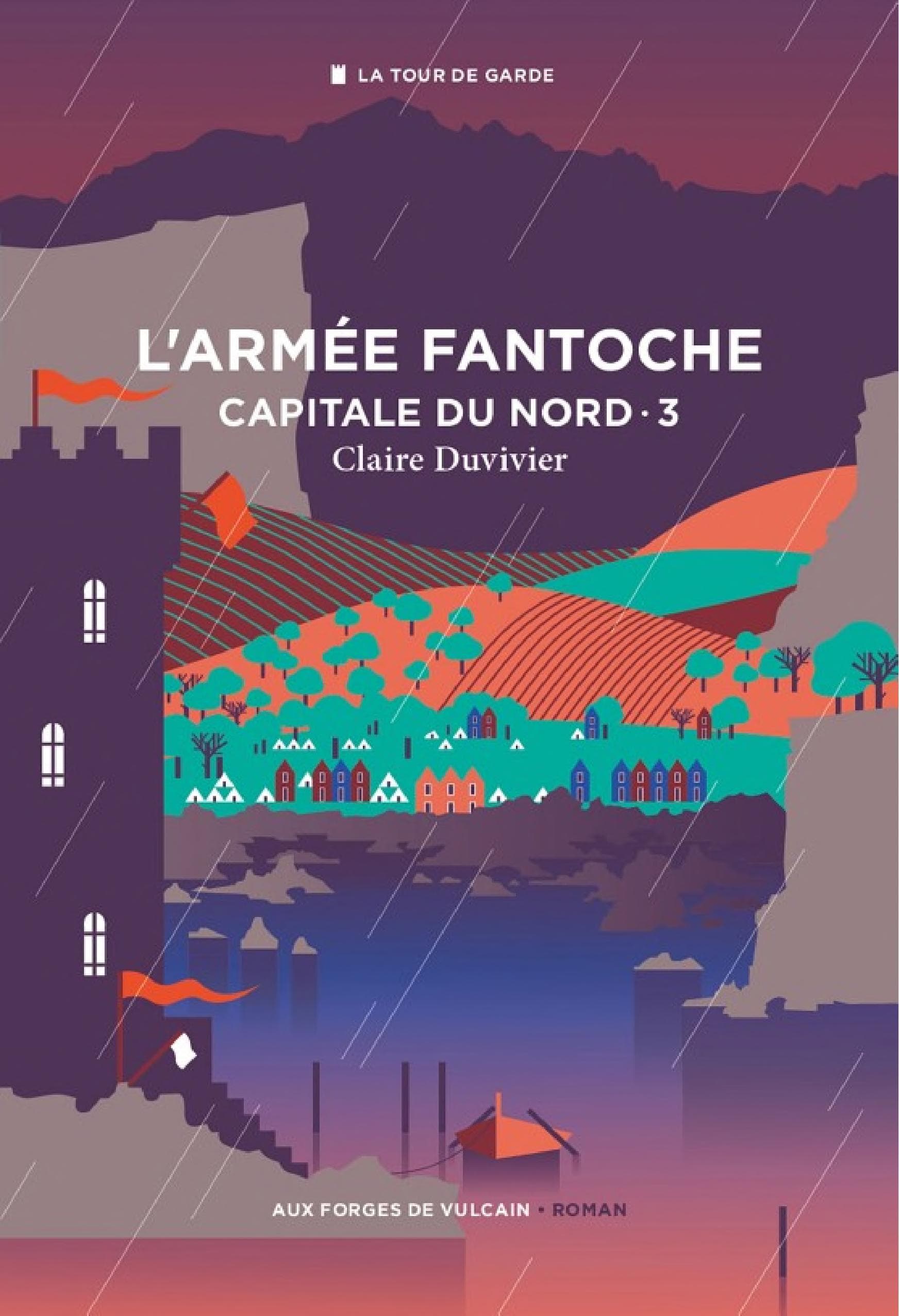 Cycle de la Tour de garde. Capitale du Nord T3 : L'Armée fantoche - Cover