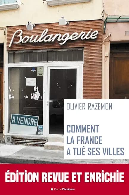 Comment la France a tué ses villes - Cover