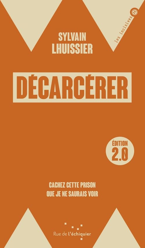 Décarcérer / édition 2.0 - Cover