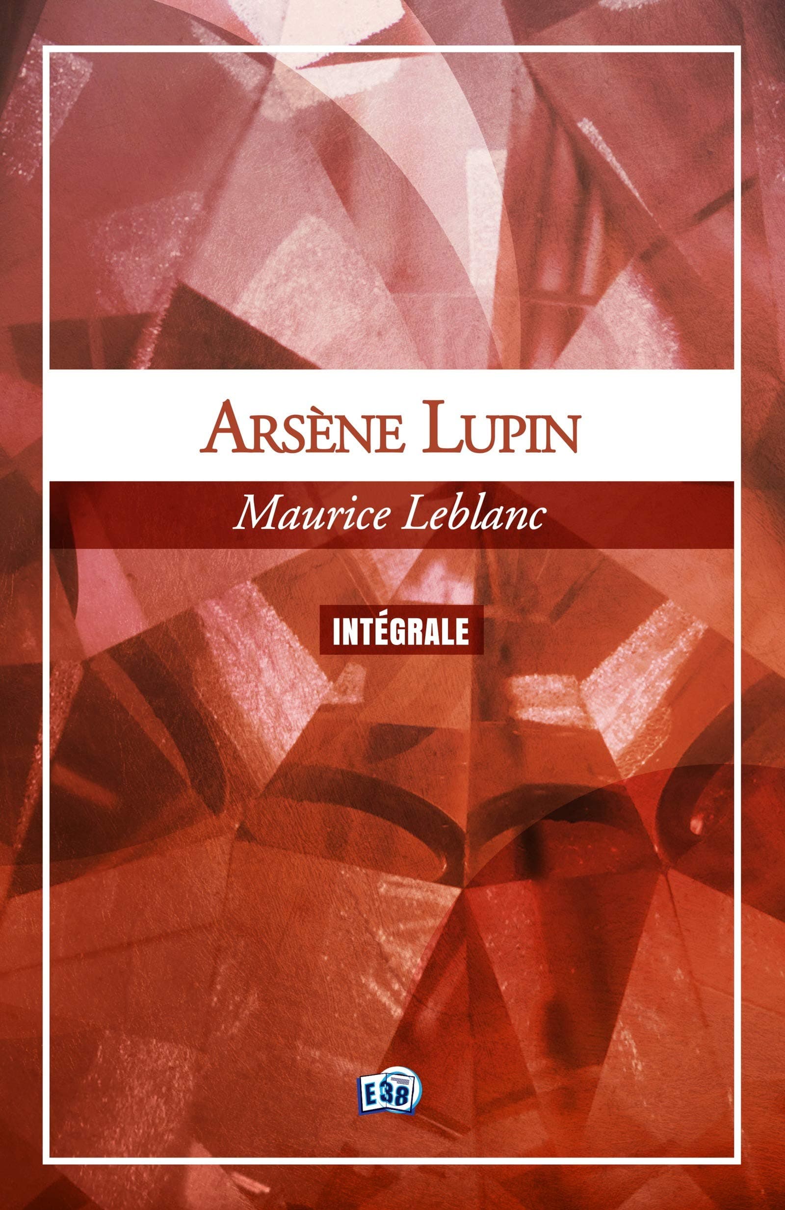 Arsène Lupin, l'Intégrale - Cover