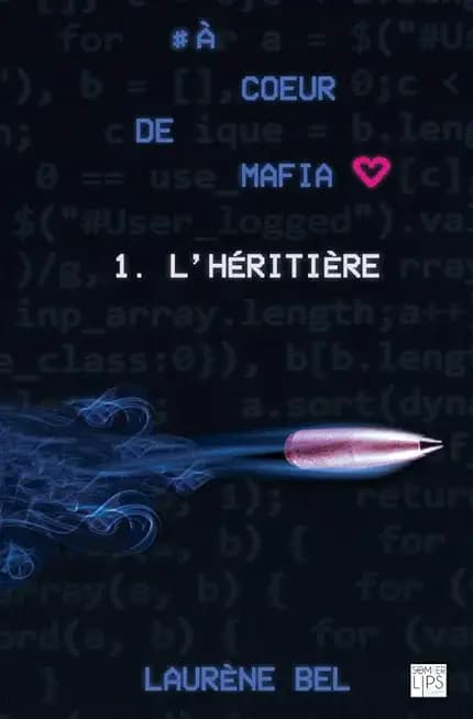A coeur de mafia - Tome 1 - L'héritière - Cover