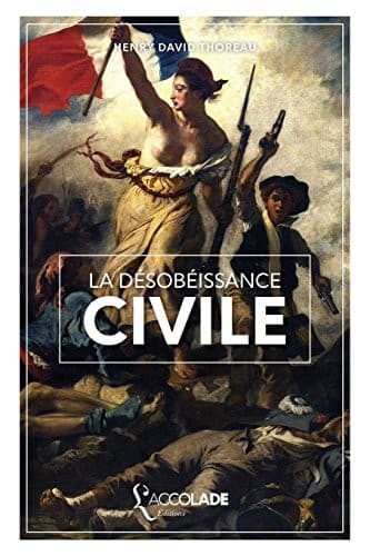 La Desobeissance Civile