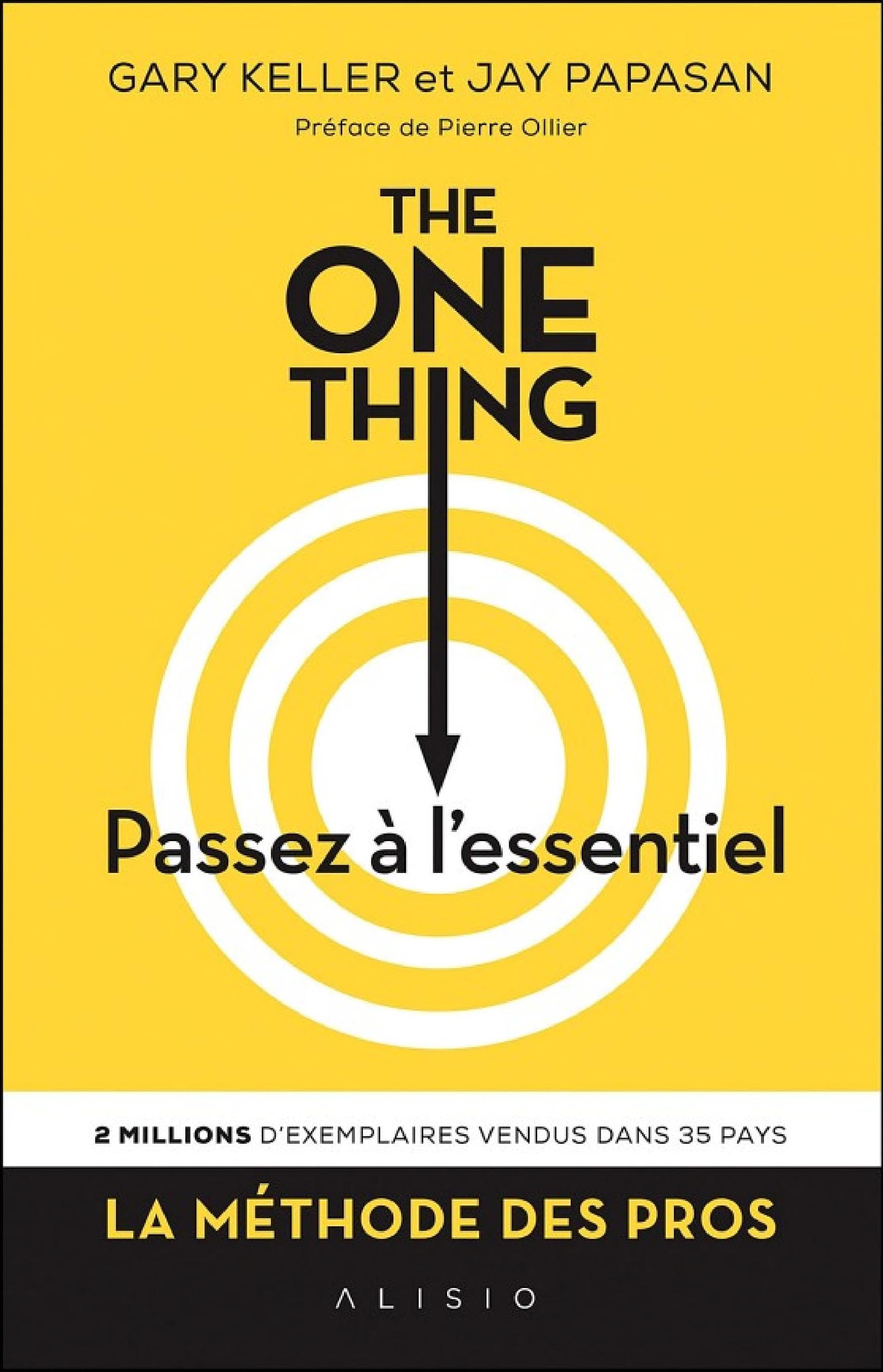 The One Thing : Passez à l'essentiel - Cover