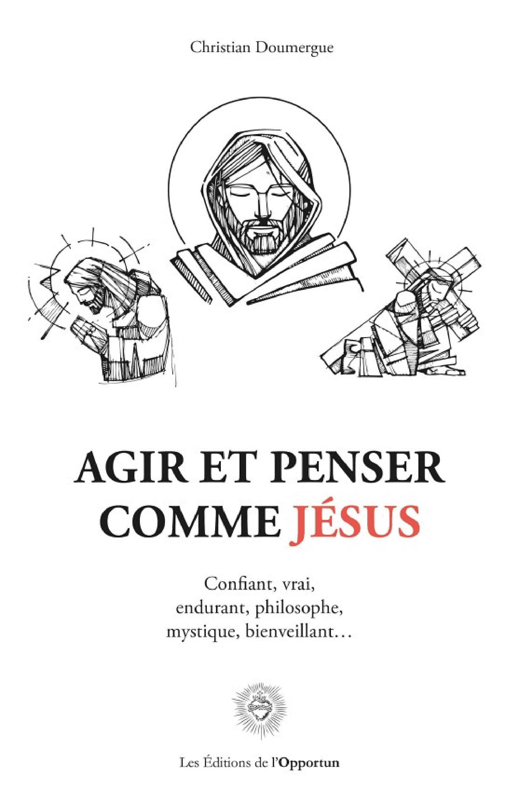 Agir et penser comme Jésus - Cover