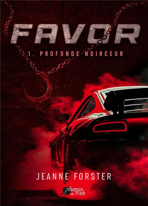 Favor Tome 1 : Profonde noirceur