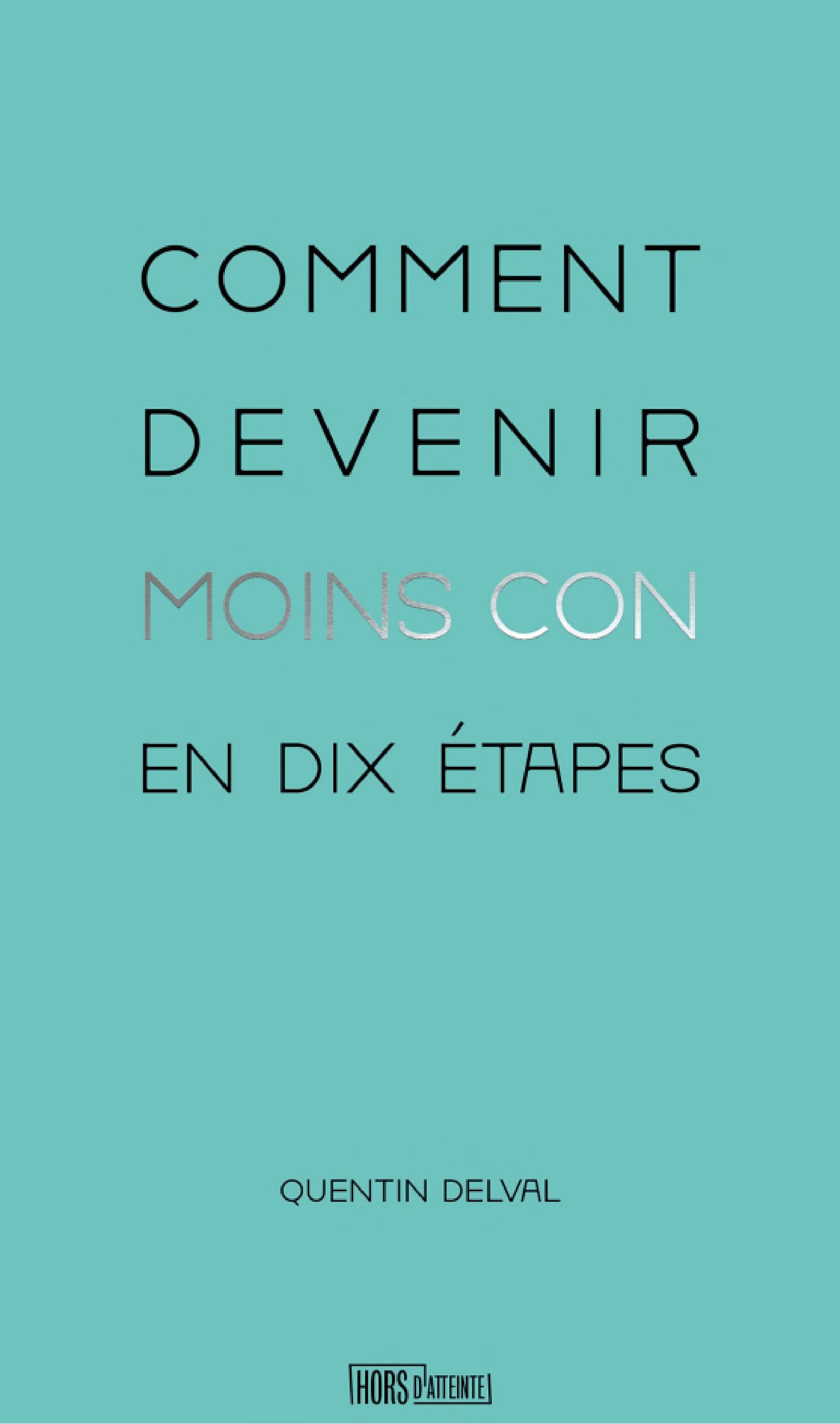 Comment devenir moins con en dix étapes - Cover