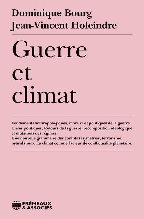 Guerre et climat. Fondements anthropologiques, moraux et politiques de la guerre - Cover