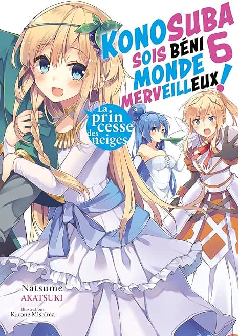 Konosuba : Sois Béni Monde Merveilleux ! Tome 6 - Cover