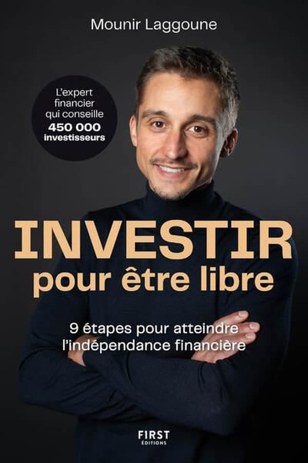 Investir pour être libre : 9 étapes pour atteindre l'indépendance financière - Cover