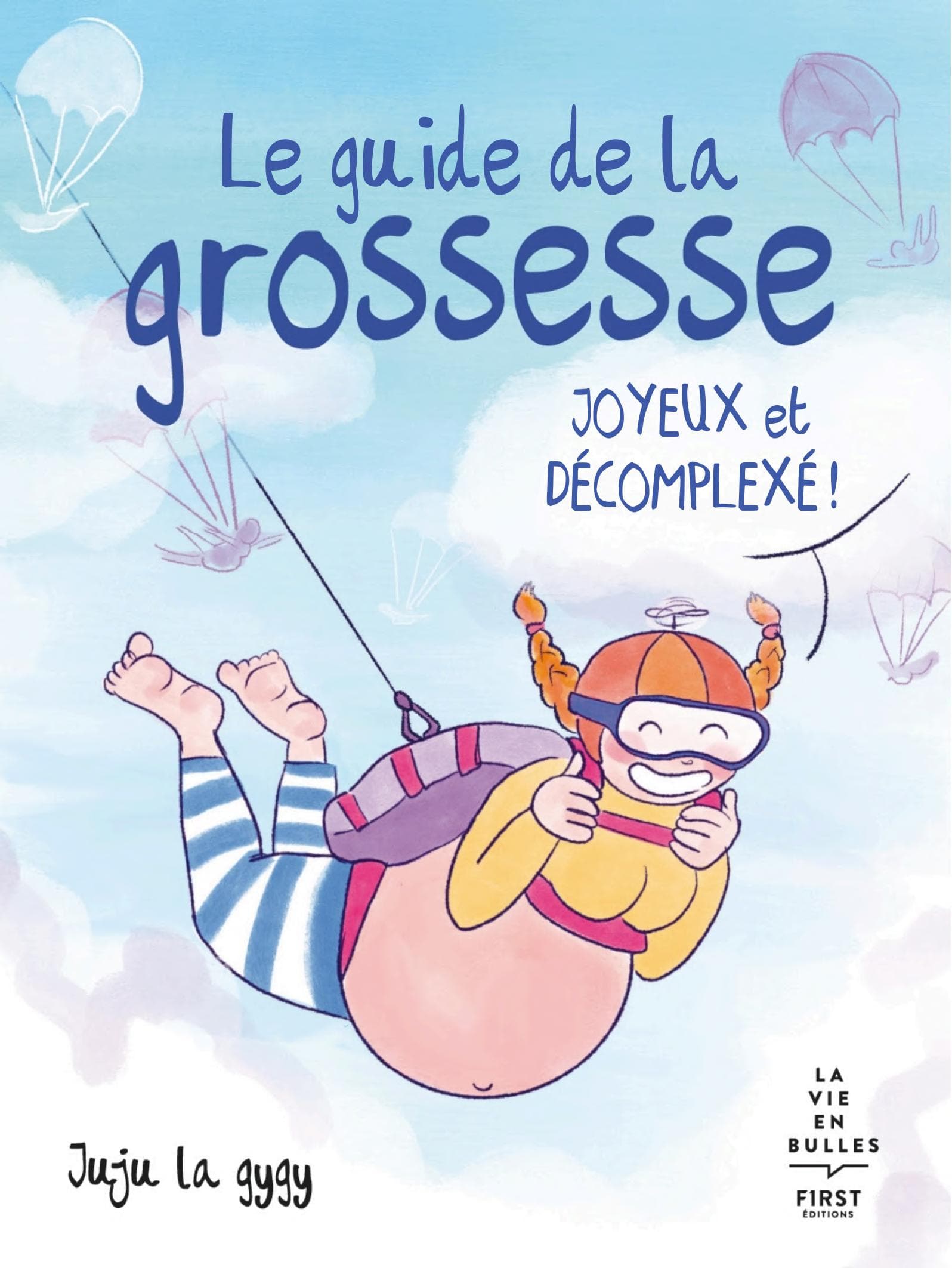 Le Guide de la grossesse joyeux et décomplexé - Cover
