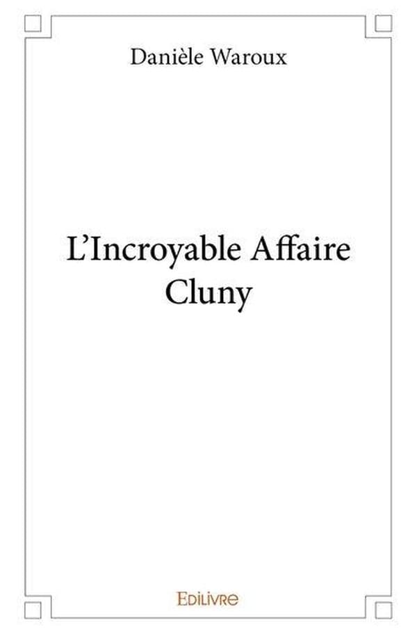 L'incroyable affaire Cluny - Cover