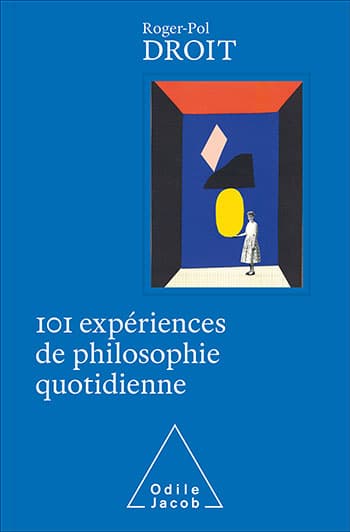 101 expériences de philosophie quotidienne - Cover