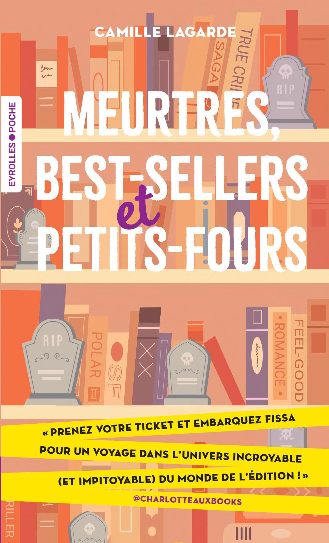 Meurtres, best-sellers et petits-fours - Cover