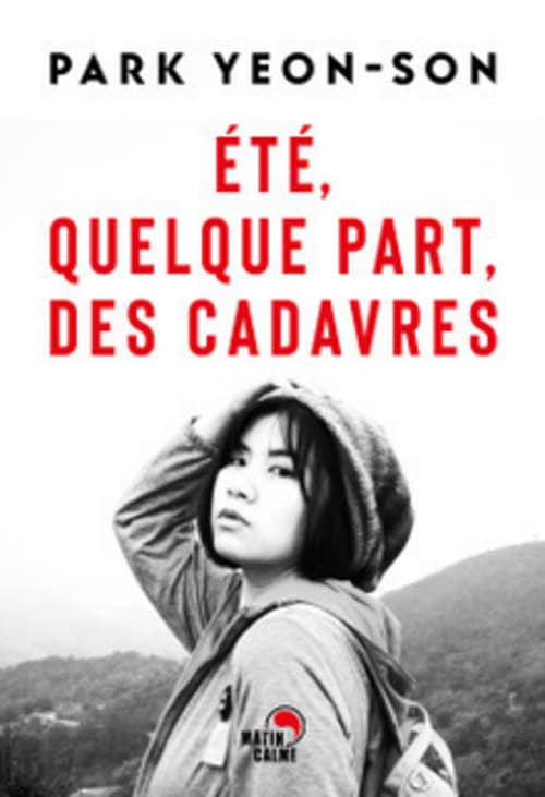 Eté, quelque part, des cadavres - Cover
