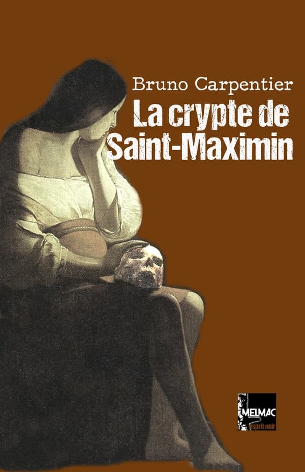 La crypte de Saint-Maximin - Cover