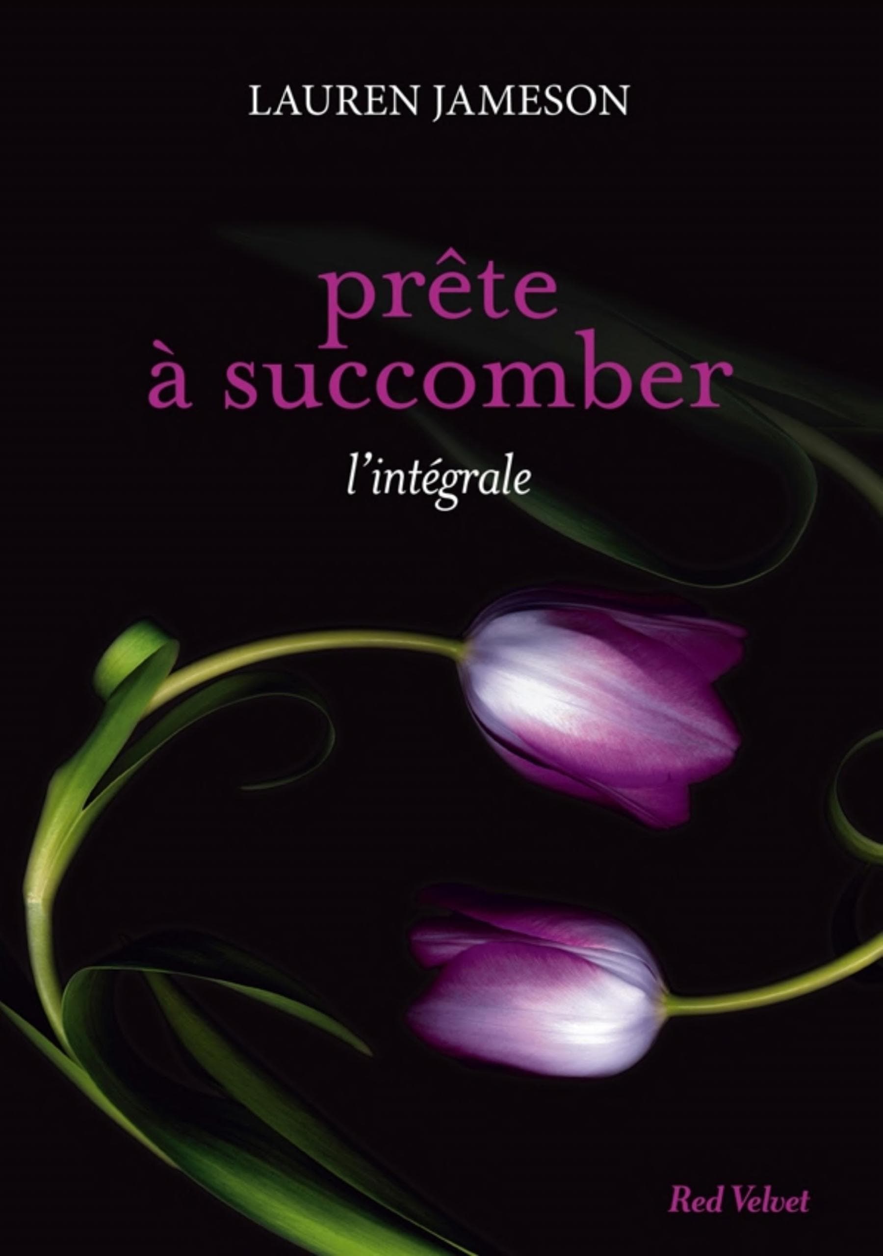 Prête à succomber - l'intégrale - Cover