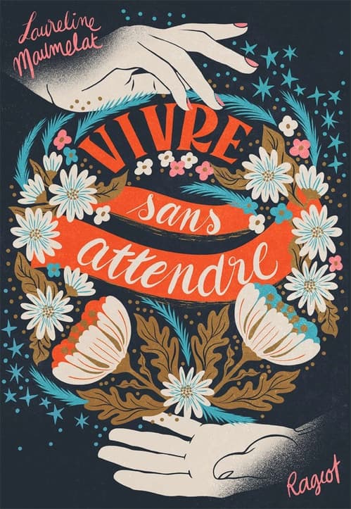 Vivre sans attendre - Cover