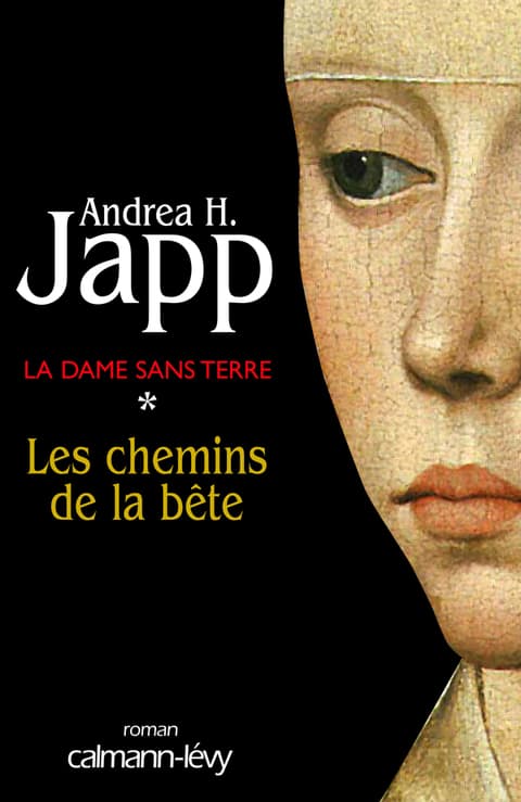 La Dame sans terre, t1 : Les Chemins de la bête - Cover