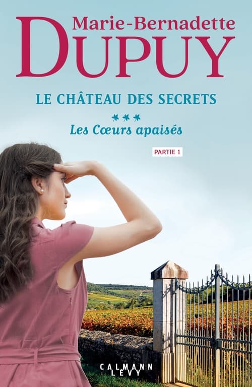 Le Château des Secrets, T3 - Les Coeurs apaisés - partie 1 - Cover