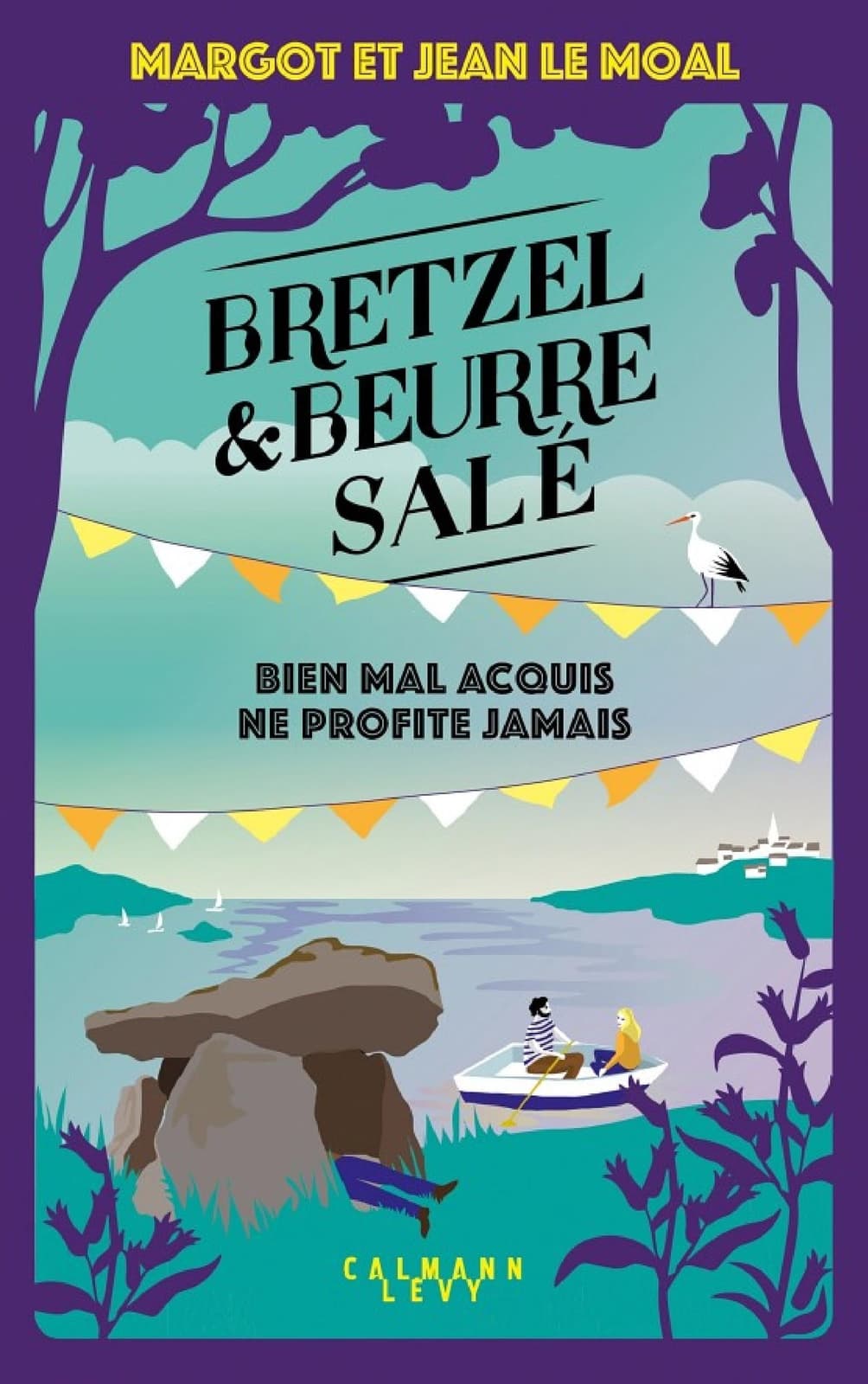Bretzel & beurre salé enquête 5 - Bien mal acquis ne profite jamais - Cover