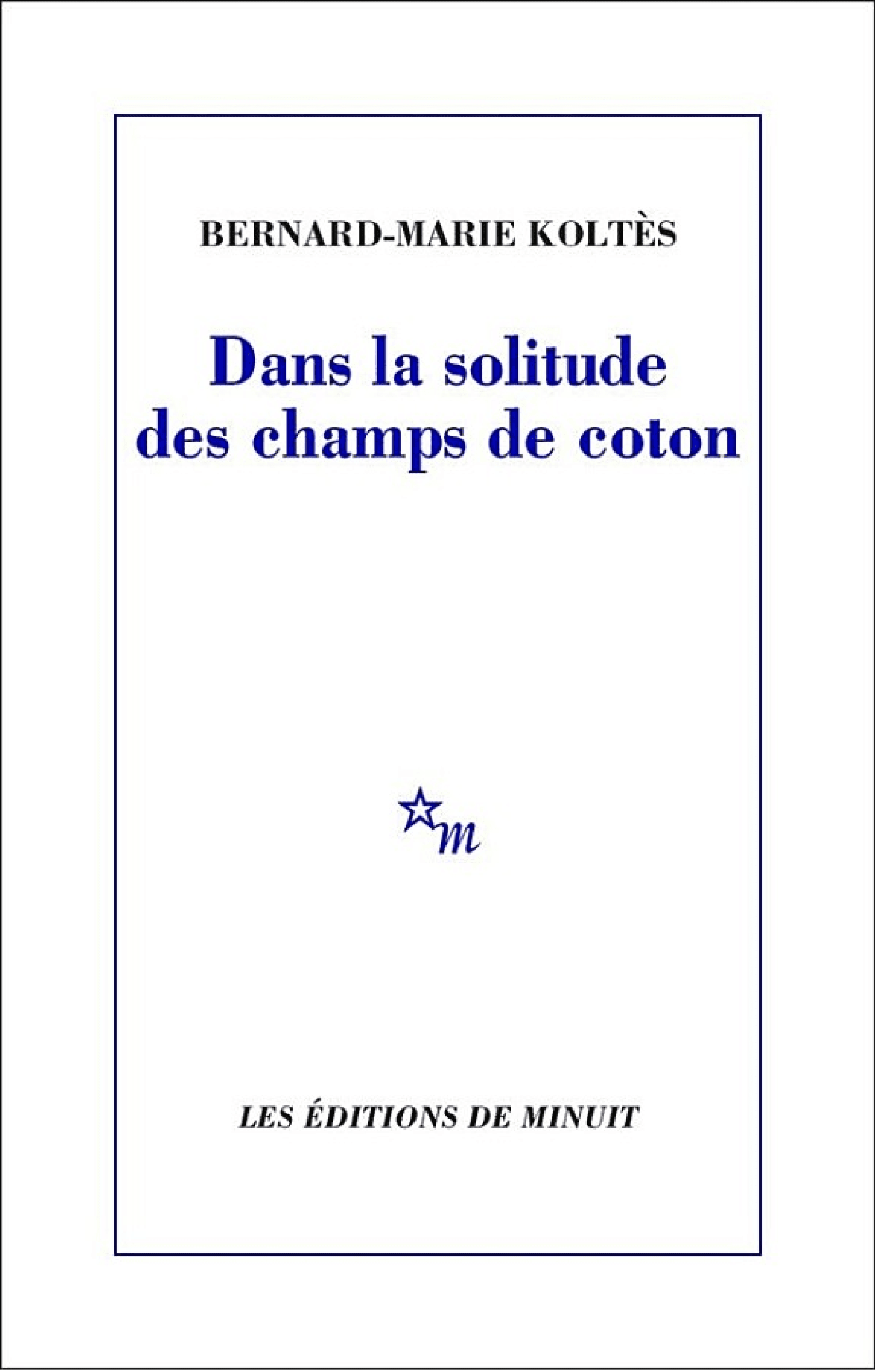 Dans la solitude des champs de coton - Cover