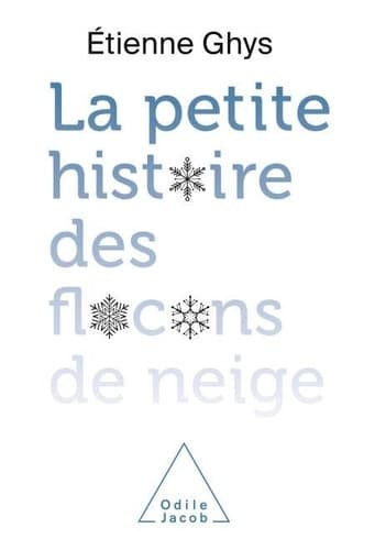 La petite histoire des flocons de neige - Cover