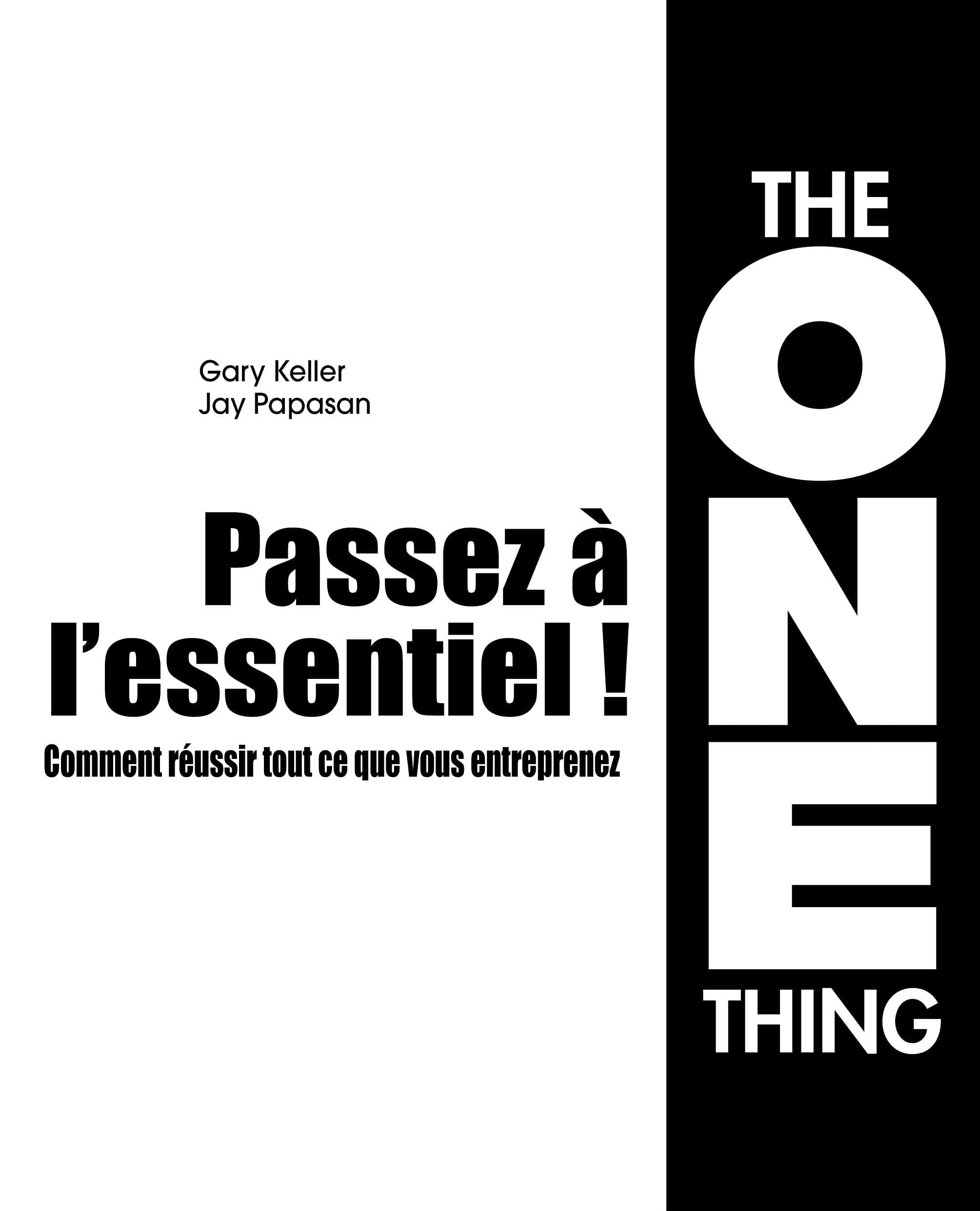 Passez à l'essentiel !