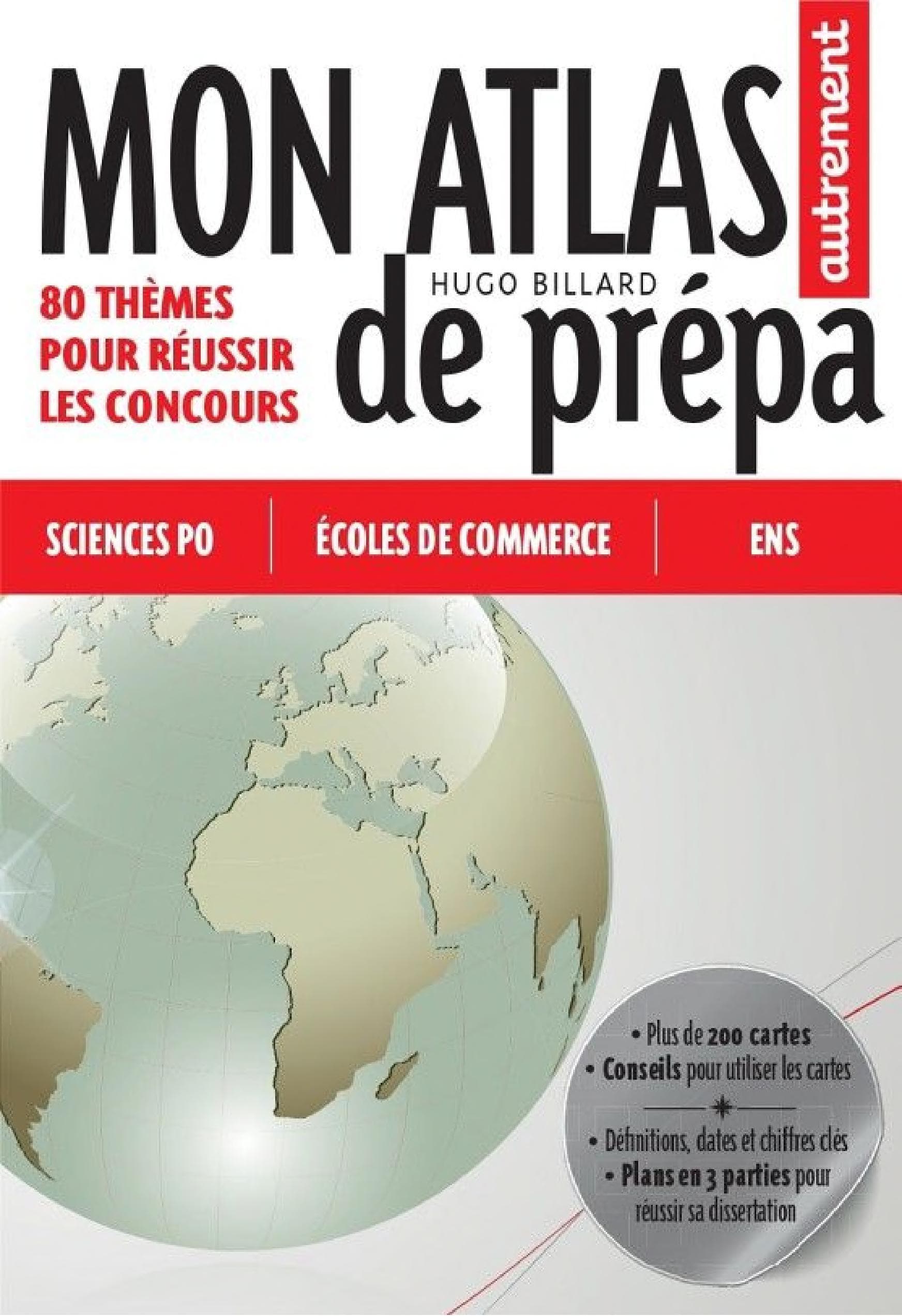 Mon Atlas de prépa. 80 thèmes pour réussir les concours (Sciences Po, Écoles de commerce, ENS) - Cover