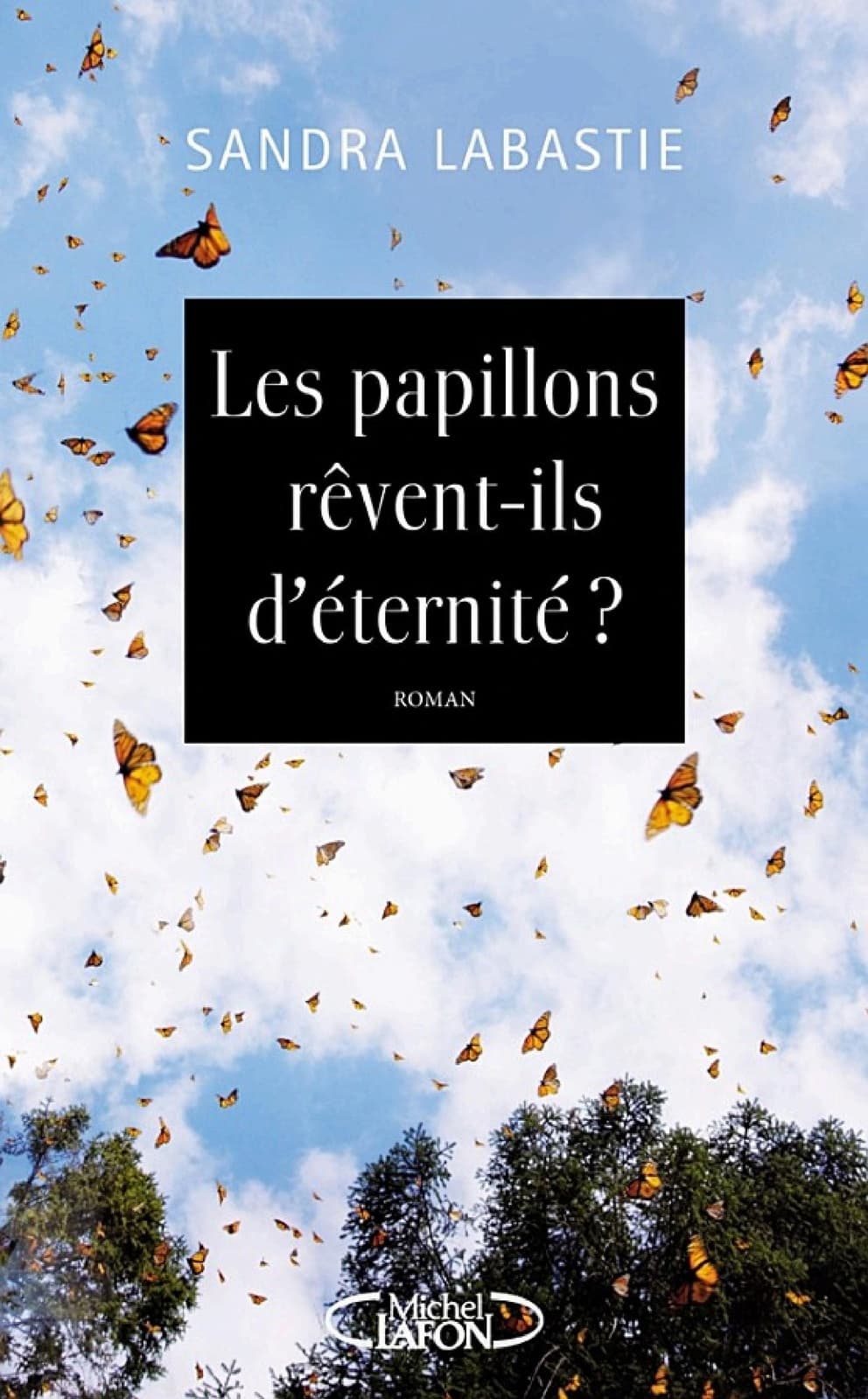 Les papillons rêvent-ils d'éternité ? - Cover