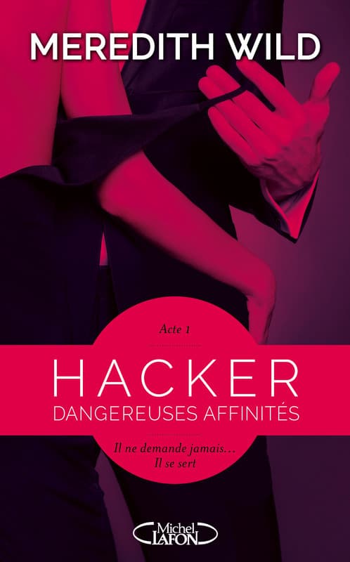 Hacker - Acte 1 Dangereuses affinités - Cover