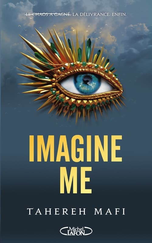 Imagine Me - Tome 3 - Saison 2 de la saga Shatter Me - Cover