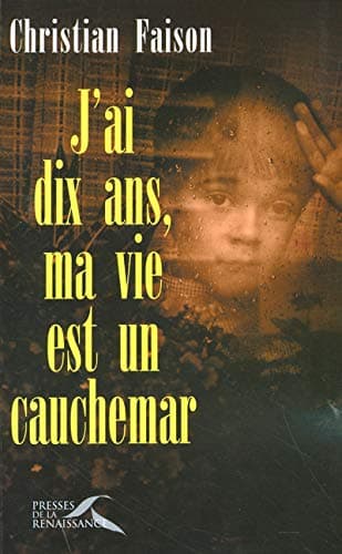 J'ai dix ans, ma vie est un cauchemar - Cover