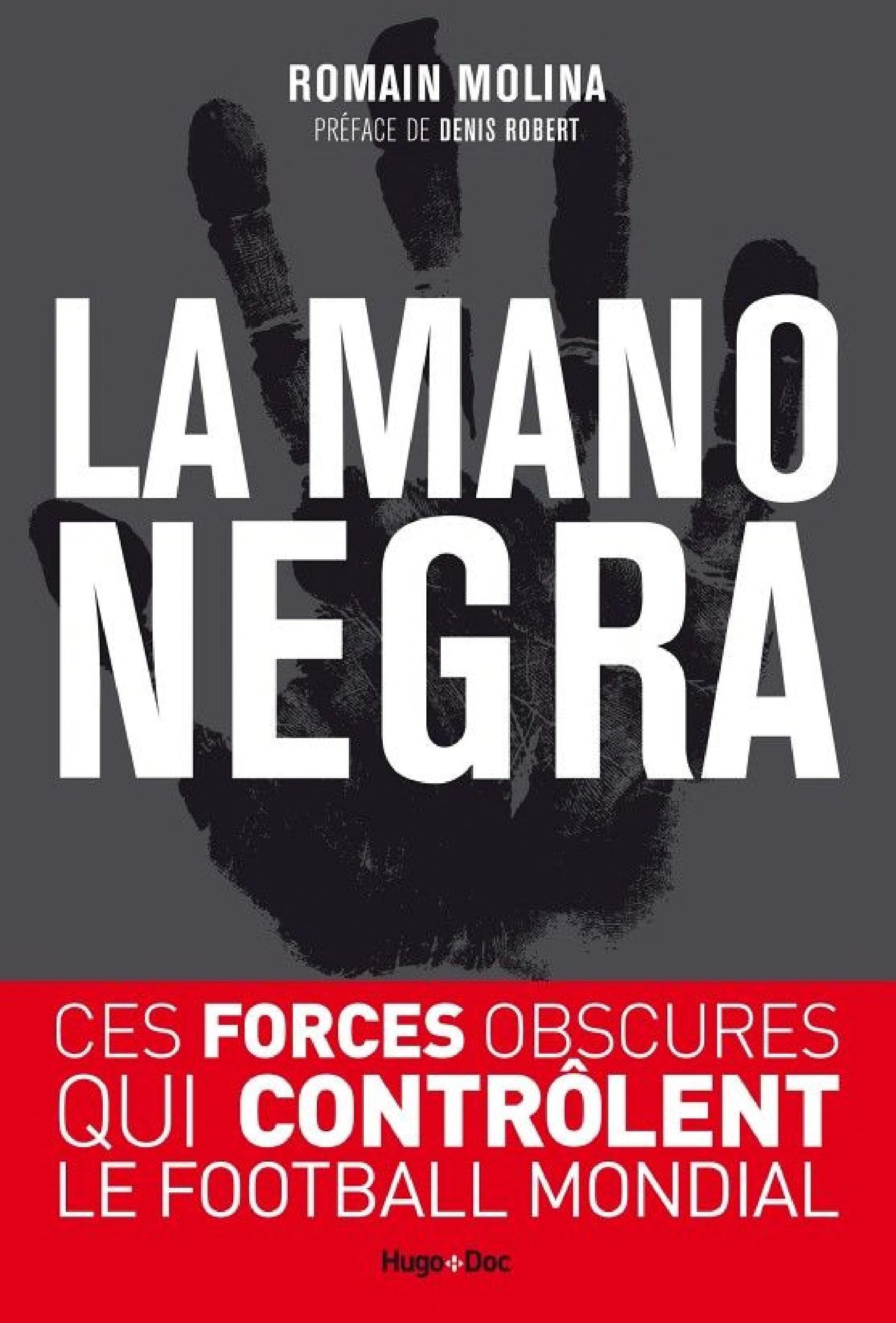 La mano negra - Ces forces obscures qui contrôlent le football mondial - Cover