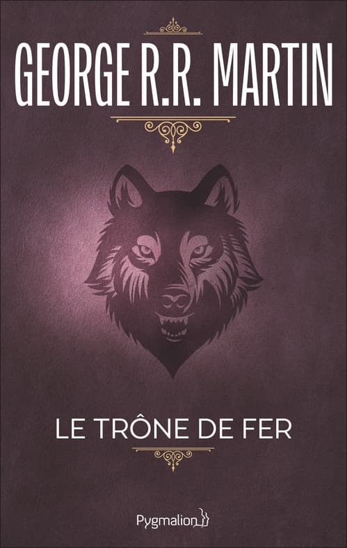 Le Trône de Fer (Tome 1) - La glace et le feu - Cover