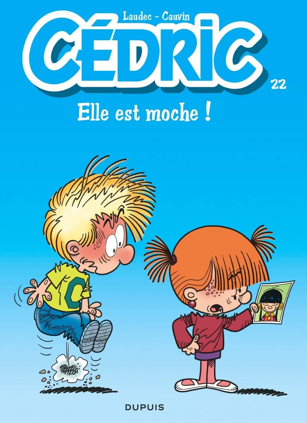 Cédric - Tome 22 - Elle est moche ! - Cover