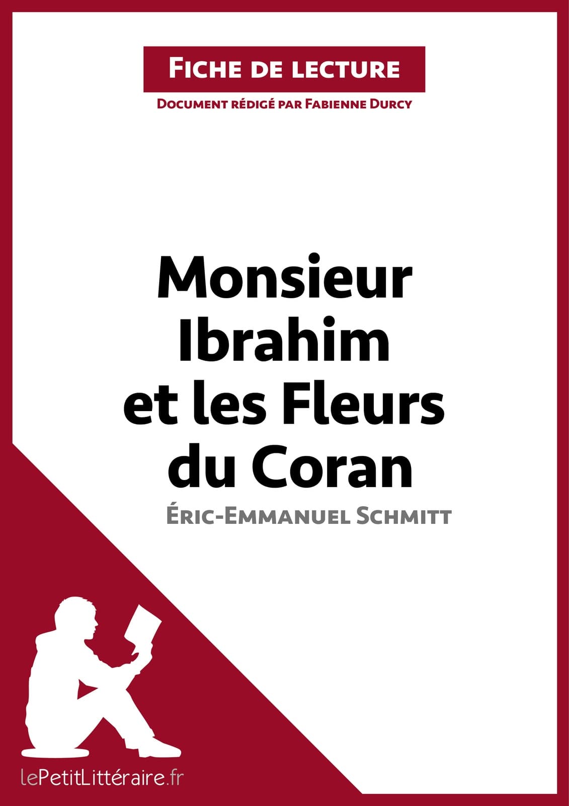Monsieur Ibrahim et les Fleurs du Coran d'Éric-Emmanuel Schmitt (Fiche de lecture): Analyse complète et résumé détaillé de l'oeuvre (French Edition) - Cover