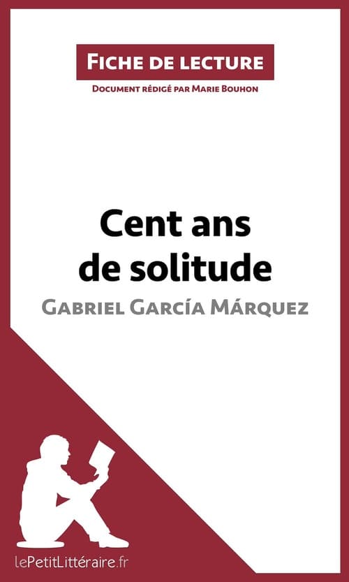 Cent ans de solitude de Gabriel García Márquez (Fiche de lecture) - Cover