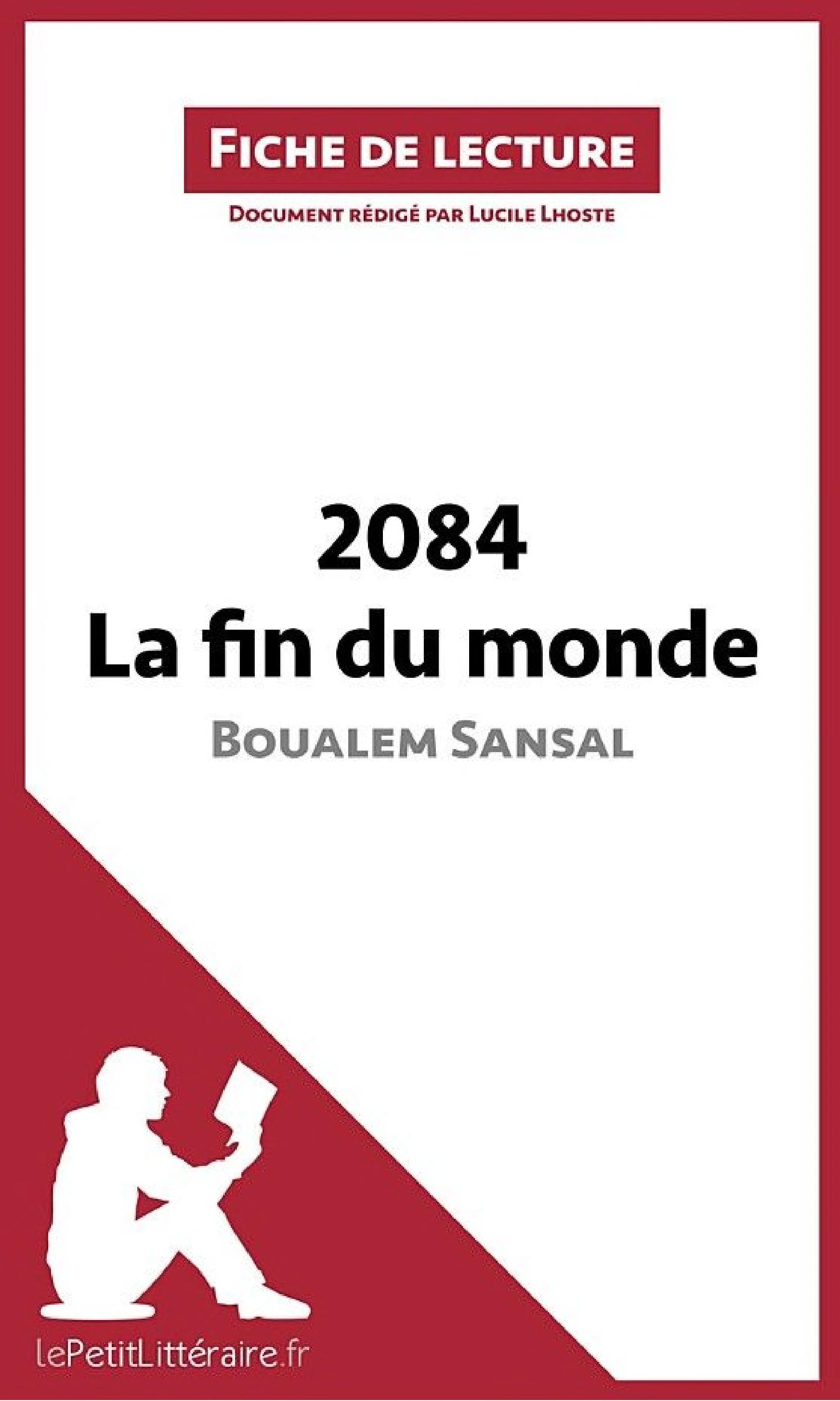 2084. La fin du monde de Boualem Sansal (Fiche de lecture) - Cover