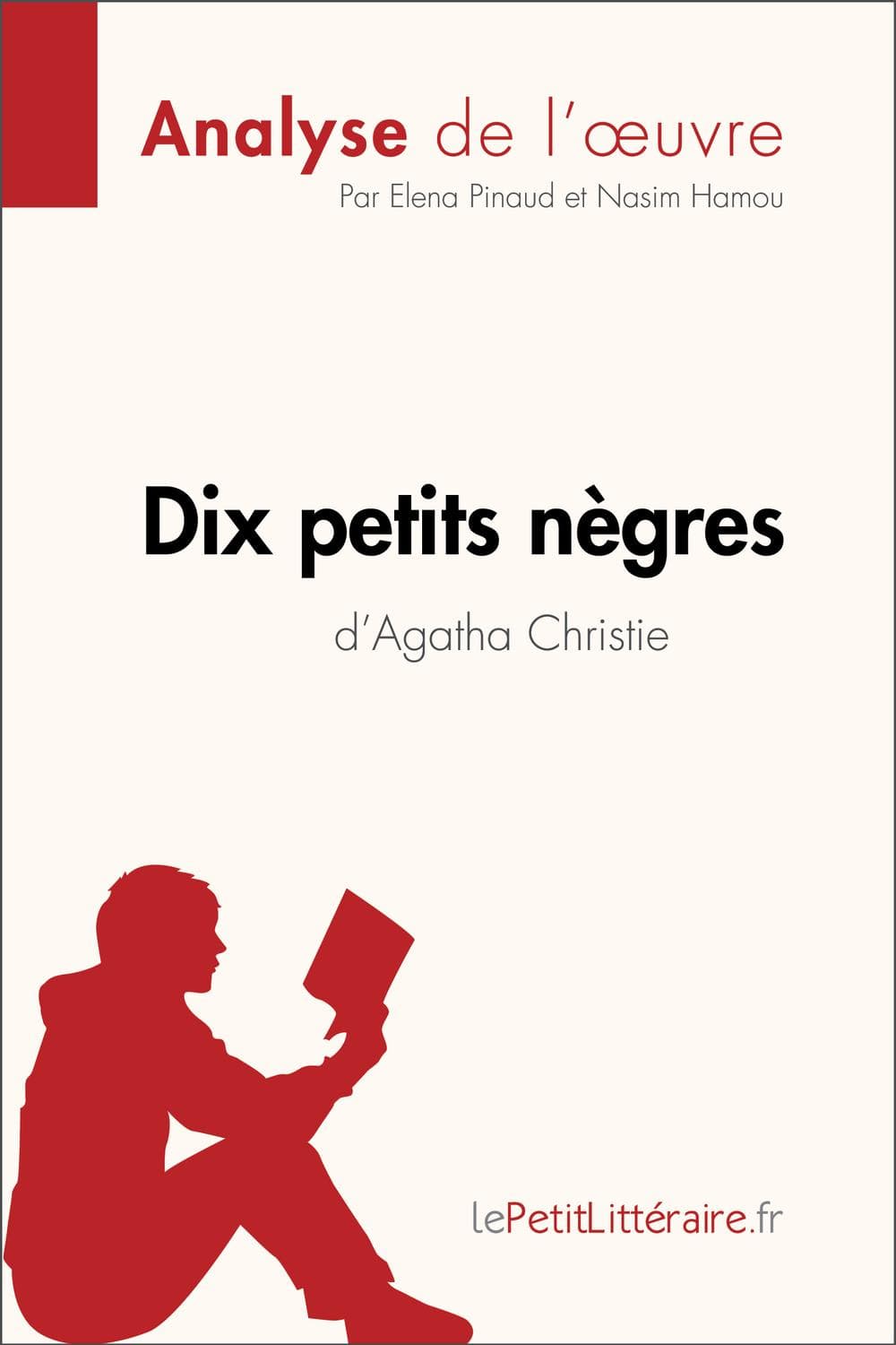 Dix petits nègres d'Agatha Christie (Analyse de l'oeuvre) - Cover