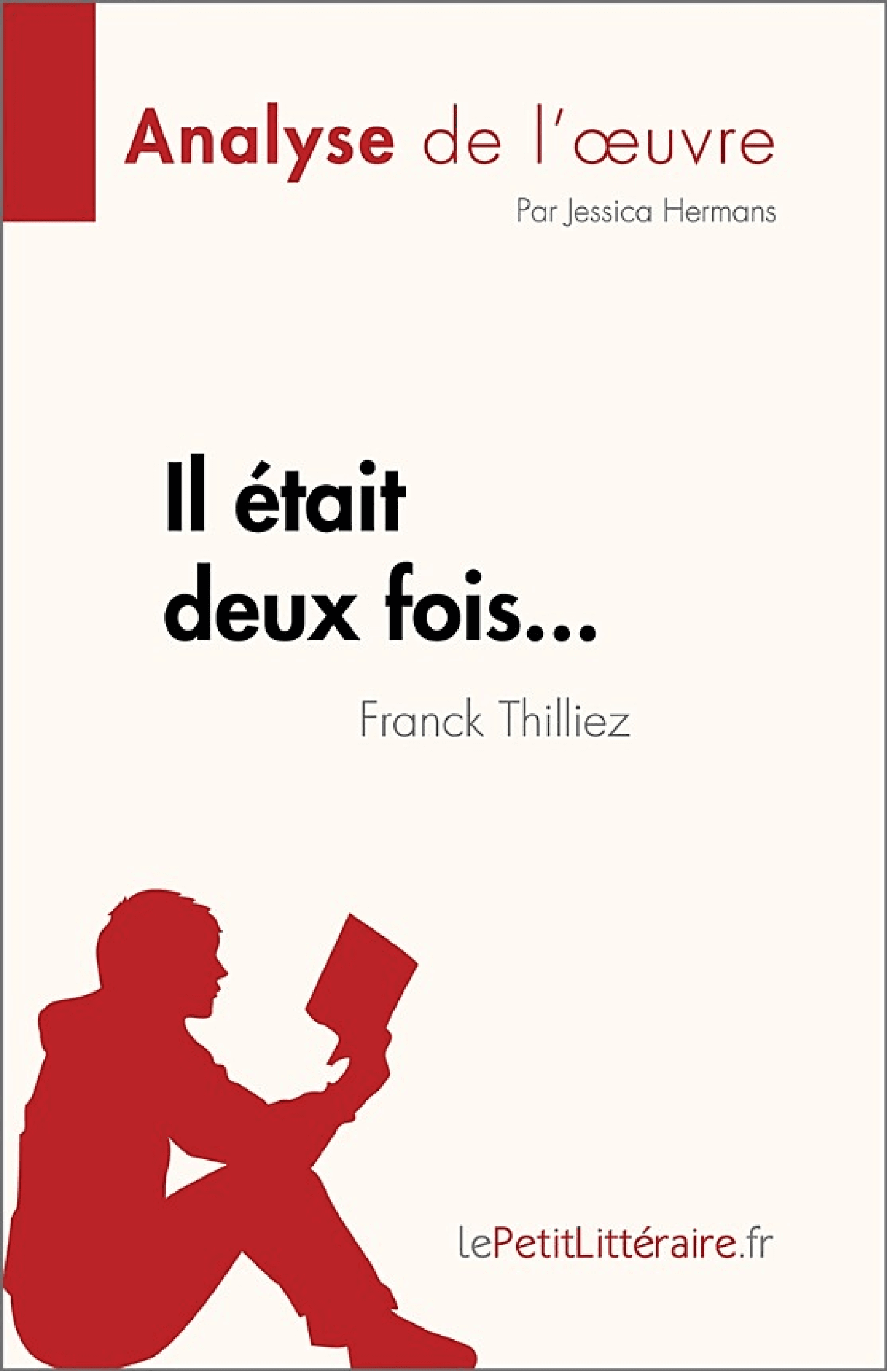 Il était deux fois... de Franck Thilliez (Analyse de l'œuvre) - Cover