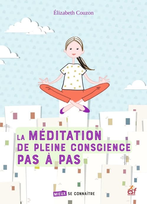 La méditation de pleine conscience pas à pas - Cover