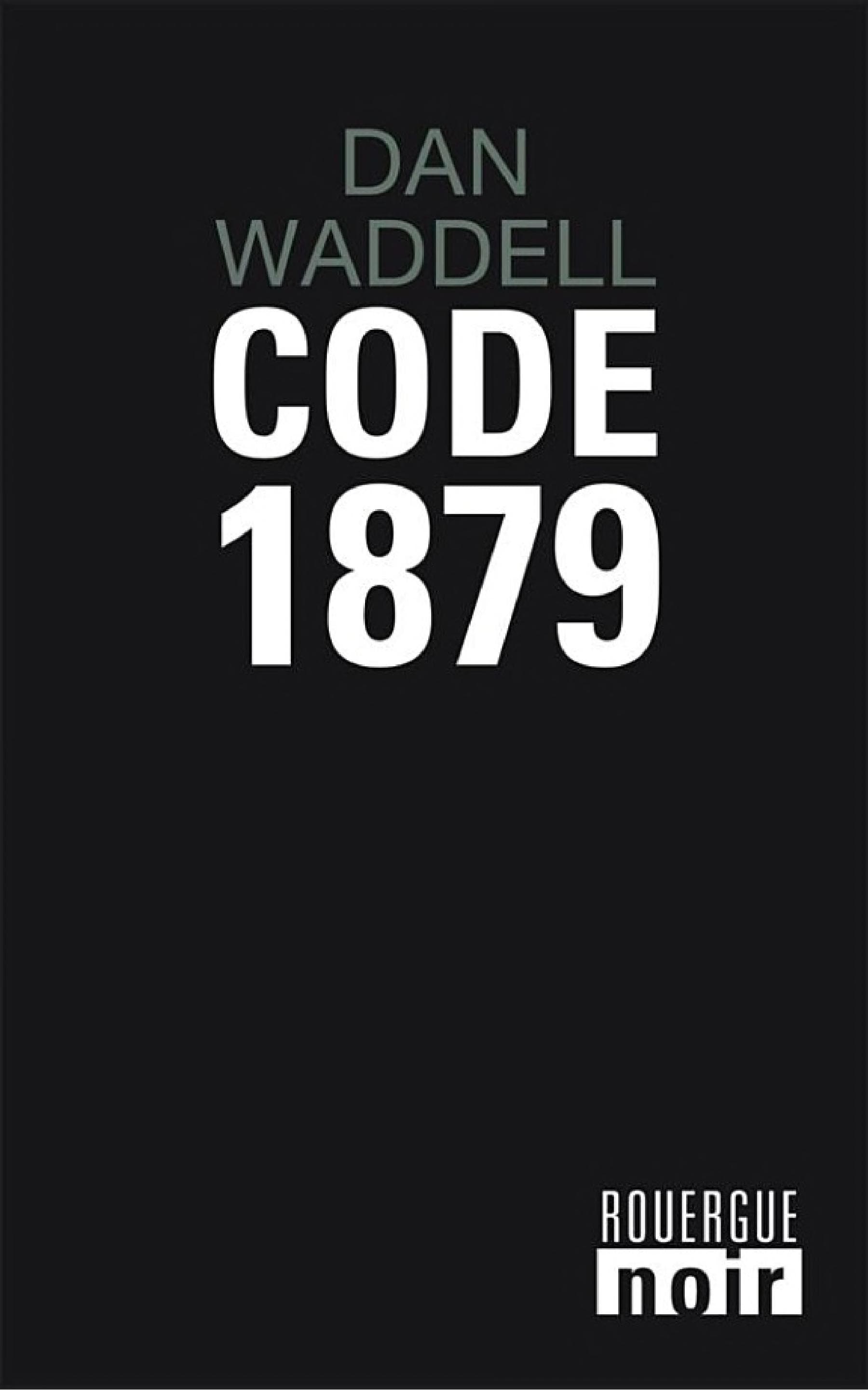 Code 1879 (Rouergue noir) - Cover